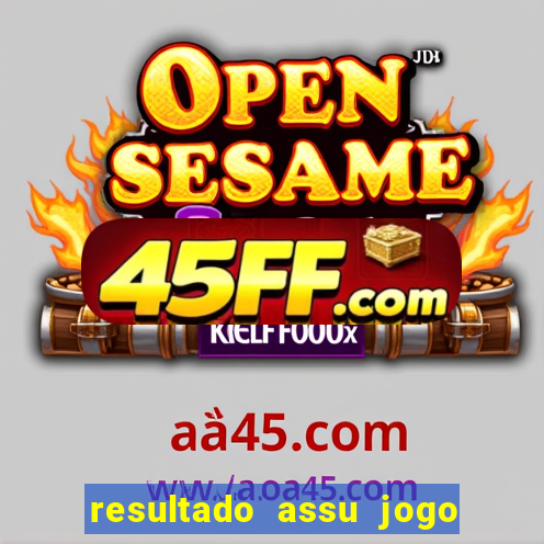 resultado assu jogo do bicho